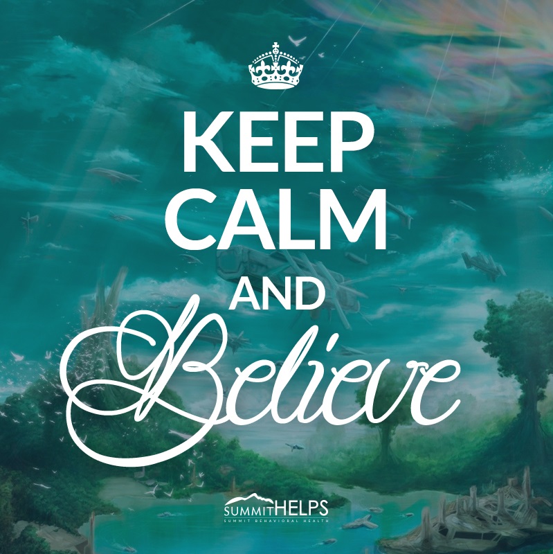 keep calm believe