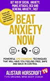 Beat Anxiety Now (I will Show You How Book 1)