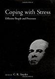 Coping with Stress: Effective People and Processes