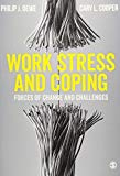 Work Stress and Coping: Forces of Change and Challenges